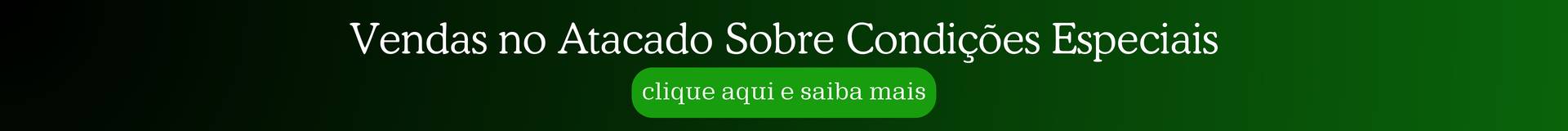 Vendas no Atacado Sobre Condições Especiais